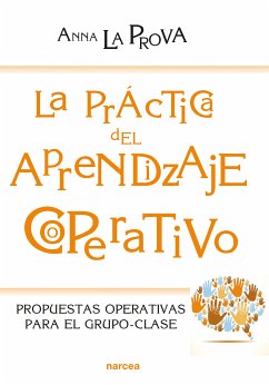 La práctica del Aprendizaje Cooperativo (eBook, ePUB) - La Prova, Anna