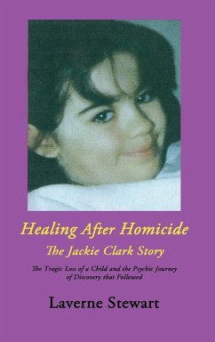 Healing After Homicide - Stewart, Laverne