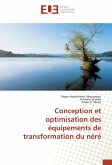 Conception et optimisation des équipements de transformation du néré