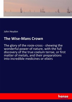 The Wise-Mans Crown - Heydon, John