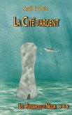 La Cité d'argent (eBook, ePUB)