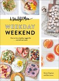 Beautiful Mess Weekday Weekend (eBook, ePUB)