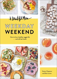 Beautiful Mess Weekday Weekend (eBook, ePUB) - Chapman, Emma