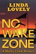 No Wake Zone (Marley Clark Mysteries,... - Bild 1