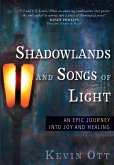 Shadowlands and Songs of Light (eBook, ePUB)