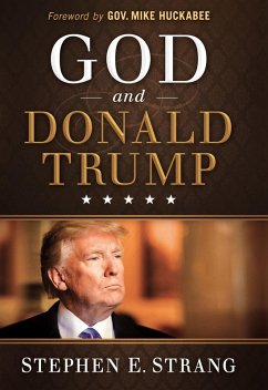 God and Donald Trump (eBook, ePUB) - Strang, Stephen E.