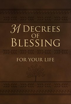 31 Decrees of Blessing for Your Life (eBook, ePUB) - King, Patricia