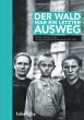 Der Wald war ein letzter Ausweg (eBook,... - Bild 1