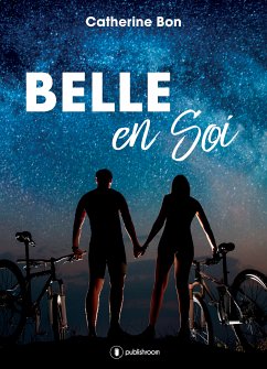 Belle en soi (eBook, ePUB) - Bon, Catherine