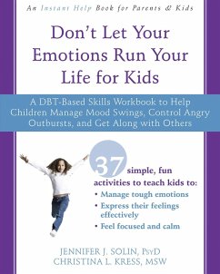 Cover Don't Let Your Emotions Run Your Life for Kids (eBook, PDF)