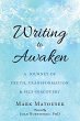 Writing to Awaken (eBook, ePUB) - Bild 1