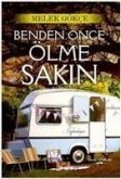 Benden Önce Ölme Sakin