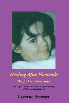 Healing After Homicide - Stewart, Laverne