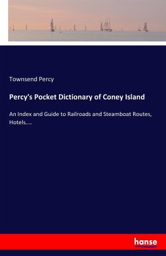 Percy's Pocket Dictionary of Coney Island - Percy, Townsend