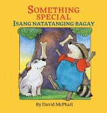 Something Special / Isang Natatanging Bagay Something Special / Isang Natatanging Bagay