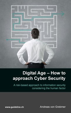 Digital Age - How to approach Cyber Security - Grebmer, Andreas von
