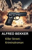 Killer Street: Kriminalroman (eBook, ePUB) Killer Street: Kriminalroman (eBook, ePUB)