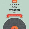 Als ich in den Westen kam (MP3-Download) - Bild 1
