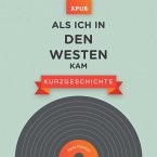 Als ich in den Westen kam (MP3-Download)