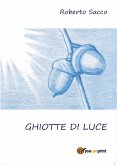 Ghiotte di Luce (eBook, PDF)