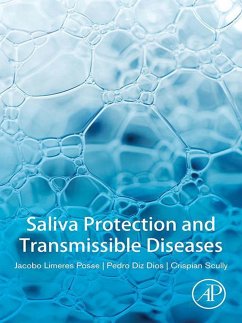 Saliva Protection and Transmissible Diseases (eBook, ePUB) - Scully, Crispian; Limeres Posse, Jacobo; Diz Dios, Md