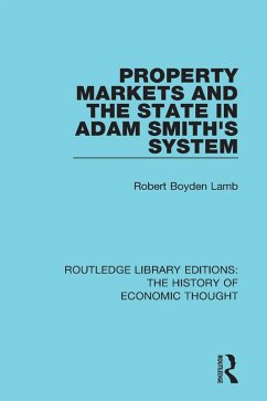 Cover Property Markets and the State in Adam Smith's System (eBook, PDF)