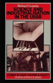 Science and Industrialization in the U.S.S.R. (eBook, PDF)