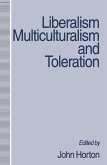 Liberalism, Multiculturalism and Toleration (eBook, PDF)