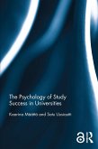 The Psychology of Study Success in Universities (eBook, ePUB) The Psychology of Study Success in Universities (eBook, ePUB)