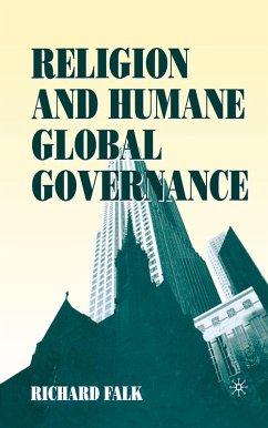 Religion and Humane Global Governance (eBook, PDF) - Falk, R.
