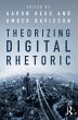 Theorizing Digital Rhetoric (eBook,... - Bild 1