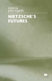 Nietzsche's Futures (eBook, PDF)