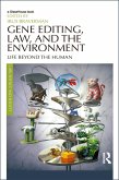 Gene Editing, Law, and the Environment (eBook, PDF)