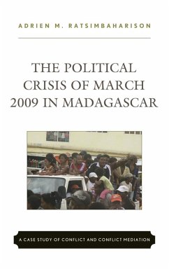 The Political Crisis of March 2009 in Madagascar (eBook, ePUB) Cover The Political Crisis of March 2009 in Madagascar (eBook, ePUB)