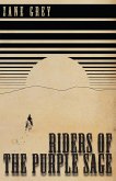 Riders of the Purple Sage (eBook, ePUB)