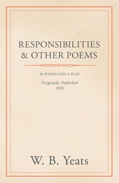 Responsibilities and Other Poems (eBook, ePUB) - Yeats, William Butler