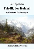 Friedli, der Kolderi (eBook, ePUB)