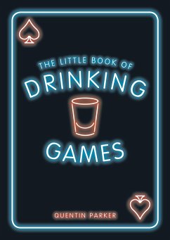 The Little Book of Drinking Games - Parker, Quentin