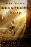 Gegen Bestien / Countdown to Noah Bd.1 (eBook, ePUB)