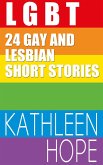 LGBT 24 Gay and Lesbian Short Stories (eBook, ePUB)