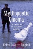 Mythopoetic Cinema (eBook, ePUB)