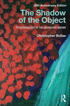 The Shadow of the Object (eBook, ePUB) - Bollas, Christopher