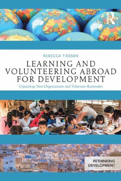 Learning and Volunteering Abroad for Development (eBook, PDF) Learning and Volunteering Abroad for Development (eBook, PDF)