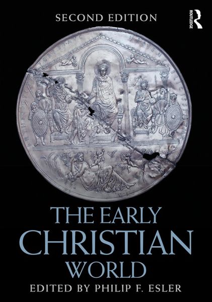 The Early Christian World (eBook, PDF) The Early Christian World (eBook, PDF)