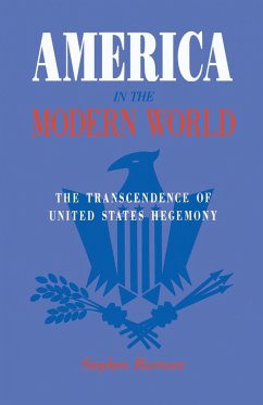 America in the Modern World (eBook, PDF) - Ltd, Palgrave Macmillan