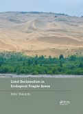 Land Reclamation in Ecological Fragile Areas (eBook, PDF) Land Reclamation in Ecological Fragile Areas (eBook, PDF)