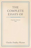 The Complete Essays of Charles Dudley Warner (eBook, ePUB)