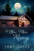 The Blue Moon Rising (eBook, ePUB)