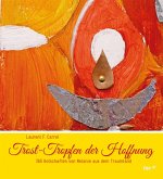 Trost-Tropfen der Hoffnung (eBook, ePUB) Trost-Tropfen der Hoffnung (eBook, ePUB)