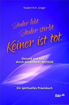 Cover Jeder lebt. Jeder stirbt. Keiner ist tot. (eBook, ePUB)